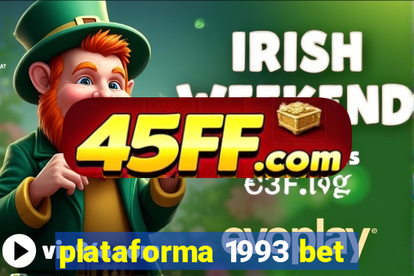 plataforma 1993 bet